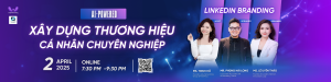 KHÓA HỌC: AI-POWERED LINKEDIN BRANDING