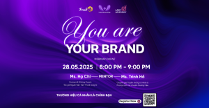 Webinar đặc biệt – YOU ARE YOUR BRAND – 28.05.2025